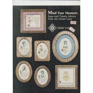 Mind Your Manners Cross Stitch Pattern Leaflet Sage and Timely Advice Lucy Goose